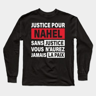 Justice Pour Nahel Long Sleeve T-Shirt